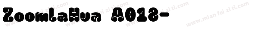 ZoomlaHua A018字体转换
